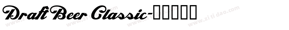 Draft Beer Classic字体转换